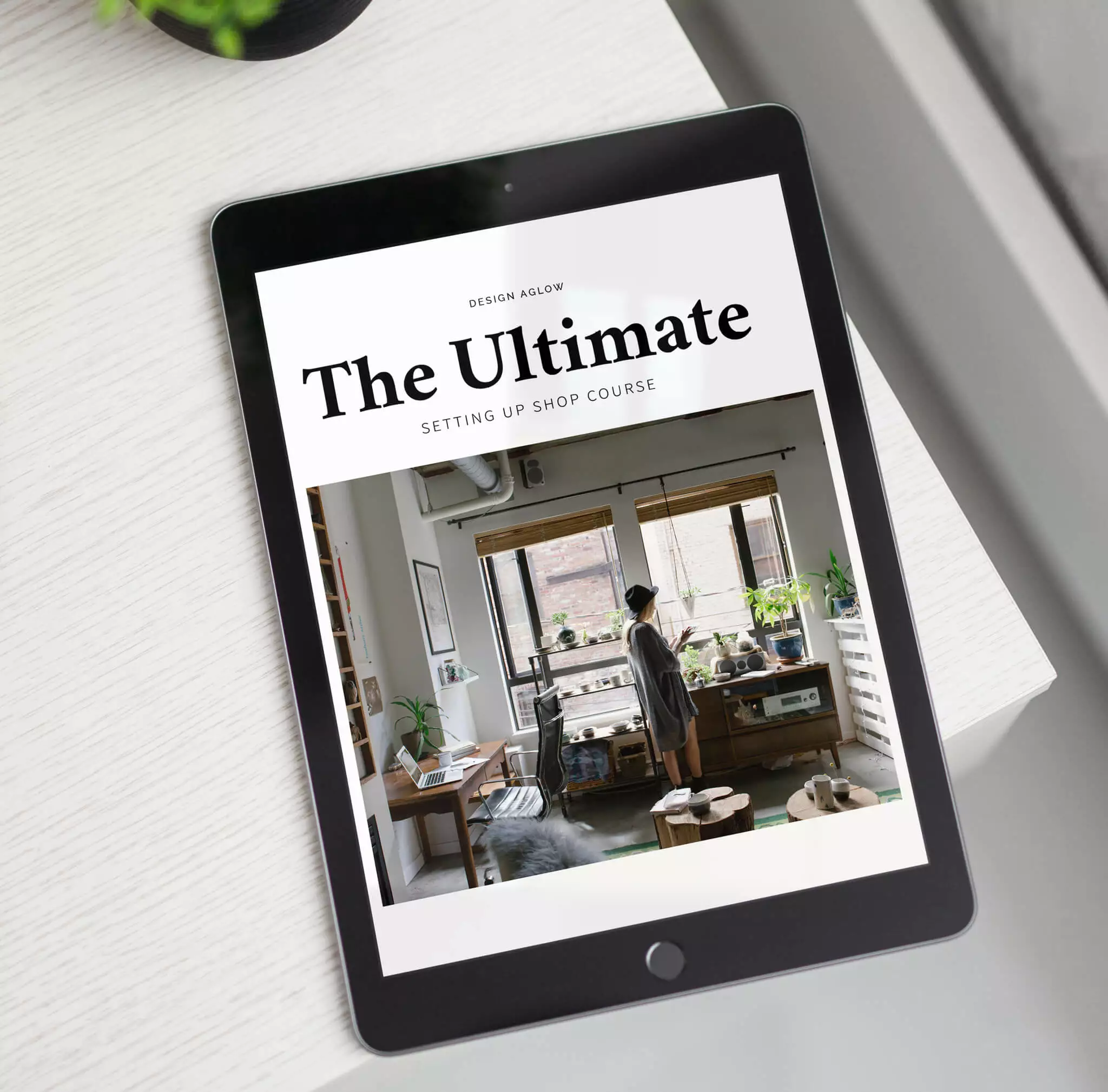 DesignAglow The Ultimate Setting Up Shop Course Business Courses & Resources